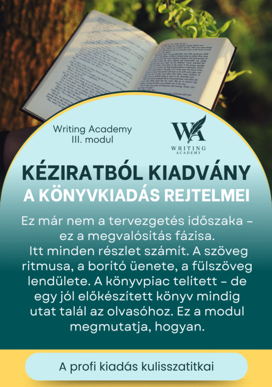 III. modul: Kéziratból kiadvány – A könyvkiadás rejtelmei