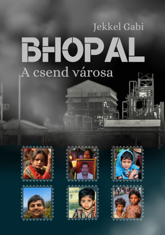 BHOPAL a csend városa